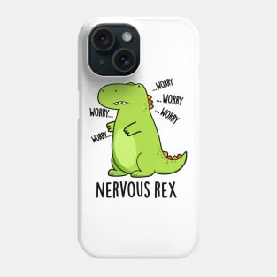 Nervous Rex Cute Dinosaur TRex Pun Phone Case