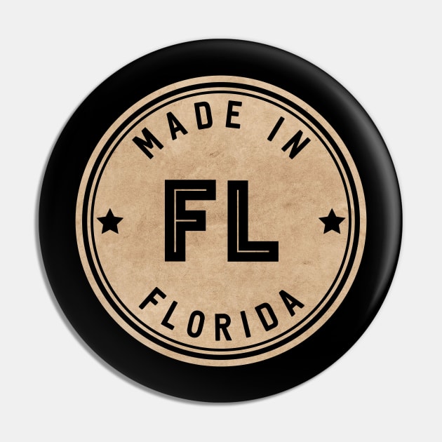 Made In Florida FL State USA Pin by Pixel On Fire