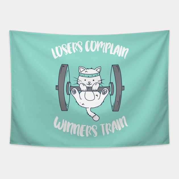 Losers complain - Winners train - cat workout sports weigthtlifting Tapestry by papillon