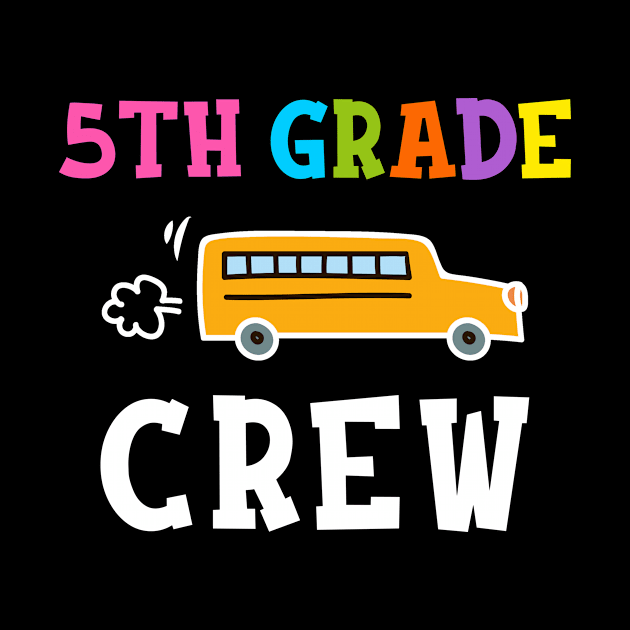 Fifth Grade Crew T-shirt Back to School Teacher Gifts by hardyhtud