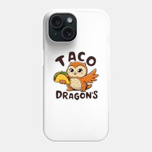 Taco Dragon's | Taco Lovers Funny Phone Case