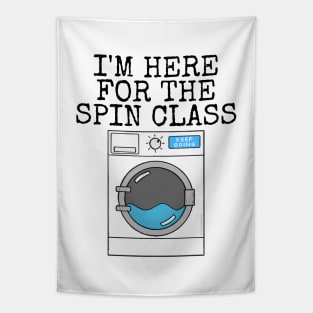 I'm Here For The Spin Class, Washing Machine Gym Funny Tapestry