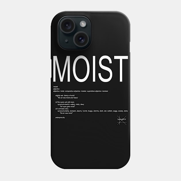 "MOIST" white Phone Case by SoundDFX
