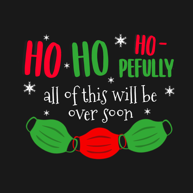 Ho Ho Hopefully This Will Be Over Soon by BethTheKilljoy