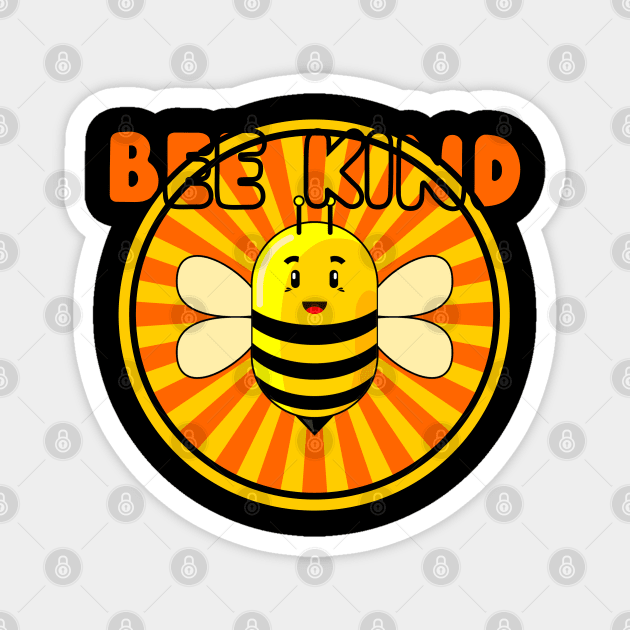 Bee Kind Magnet by FullOnNostalgia