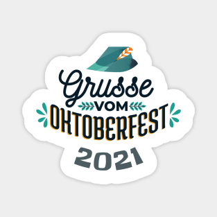 Grusse vom Oktoberfest 2021 Magnet