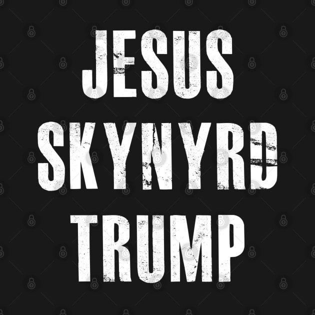 Jesus Skynyrd Trump by funhousejen