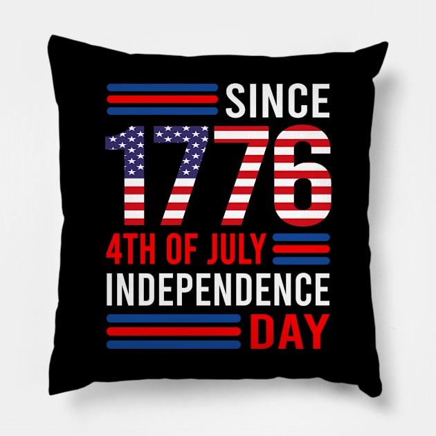 Since 1776, 4th of July, Independence Day Pillow by DragonTees