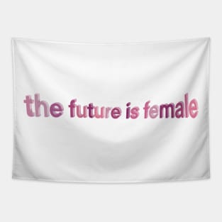 The future is Femele Tapestry