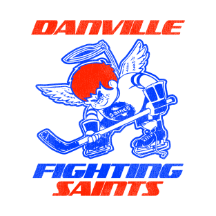 Defunct Danville Fighting Saints Hockey Team T-Shirt