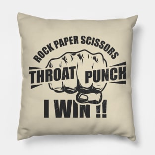 Rock Paper Scissors I Win Throat Punch Pillow