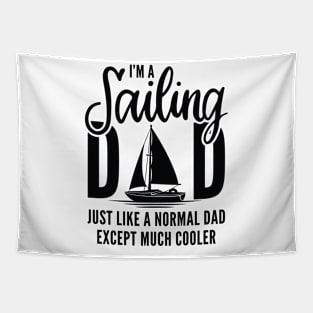 I’m A Sailing Dad Tapestry