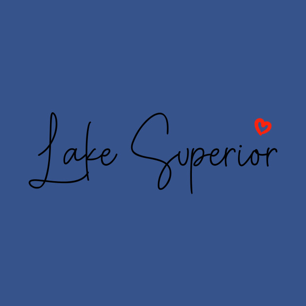Disover Lake Superior - Lake Superior - T-Shirt