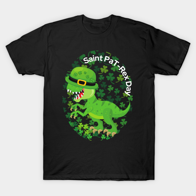 Discover Happy Saint Pa T-Rex Day St Patrick's day Funny Punny with shamrocks and a hat - St Pa Trex Day - T-Shirt