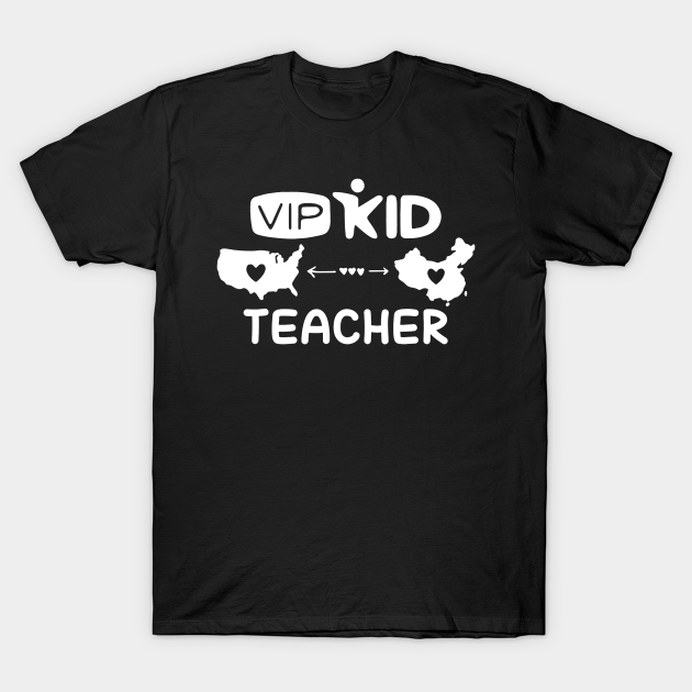 Discover VIPkid Teacher Funny Gift - Teacher - T-Shirt