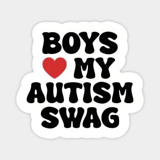 Boys Heart My Autism Swag Funny Boys Love My Autism Swag Magnet