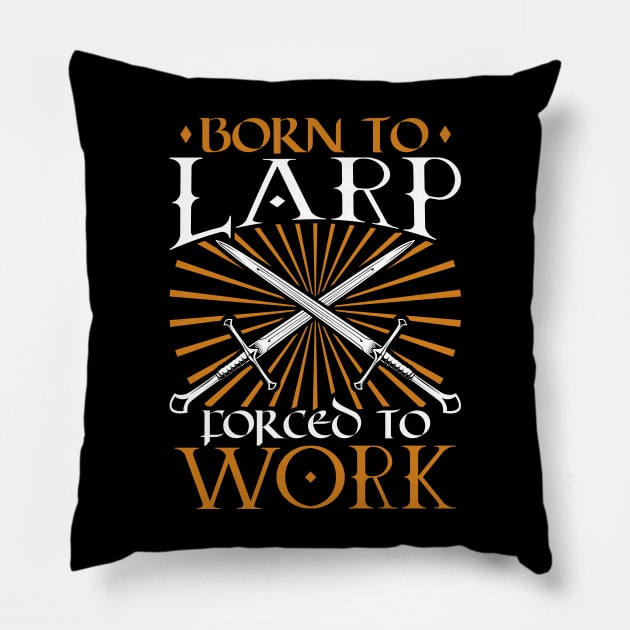 Born to larp - LARP Pillow by Modern Medieval Design