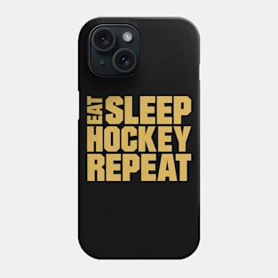 Eat Sleep Hockey Repeat Phone Case