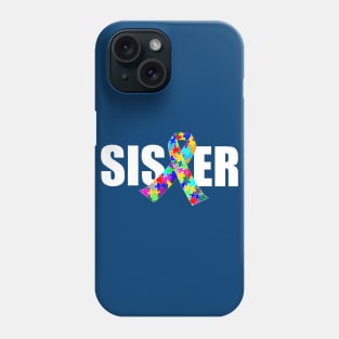 Autism Sister Phone Case