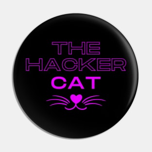 The hacker cat design with whiskers Pin