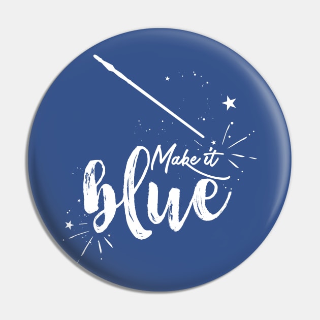 Make It Blue Pin by VirGigiBurns