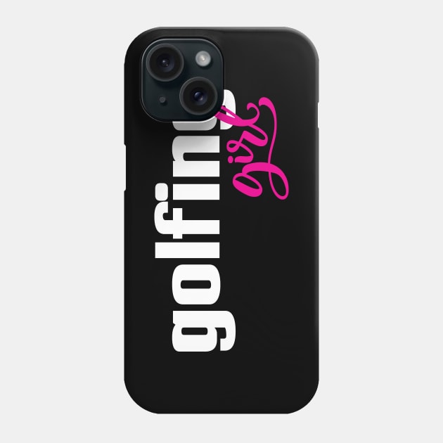 Golfing Girl Golf Golfer Phone Case by ProjectX23