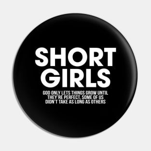 Short Girls Pin