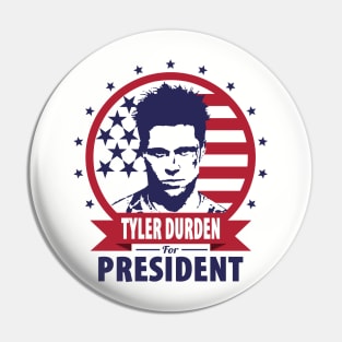 Tyler Durden For President Pin