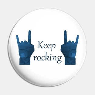 Keep rocking Pin