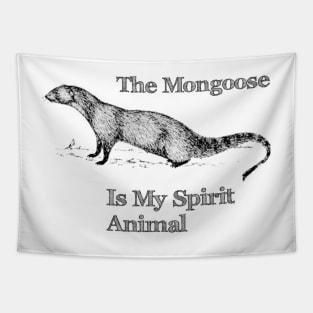 Mongoose Spirit Animal Tapestry