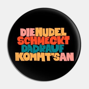 Nudel Schmeckt T-Shirt: Zelebriere den Kultspruch von Peter Ludolf mit Stil Pin