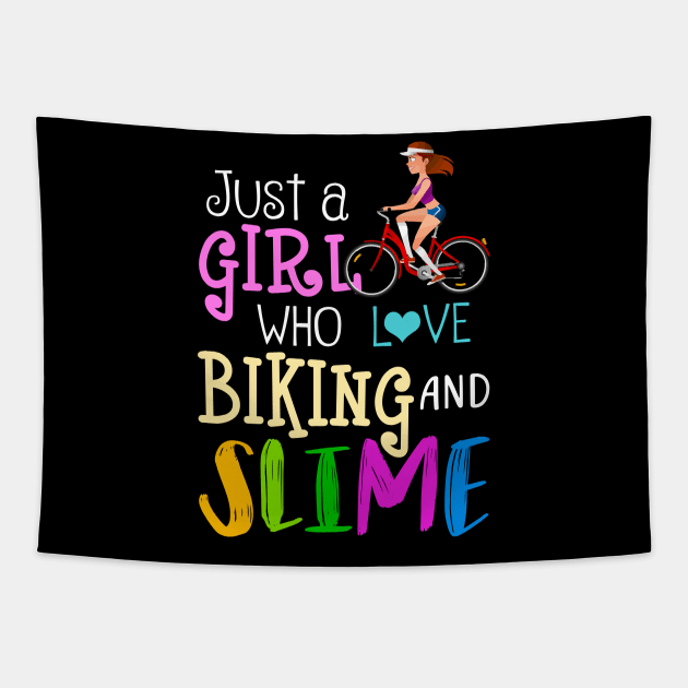 Just A Girl Who Loves Biking And Slime Tapestry by martinyualiso