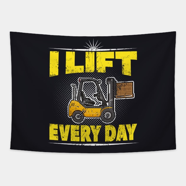 Forklift Ttruck funny Saying Tapestry by Foxxy Merch