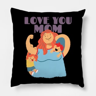 Love you mom | mothers day gift Pillow