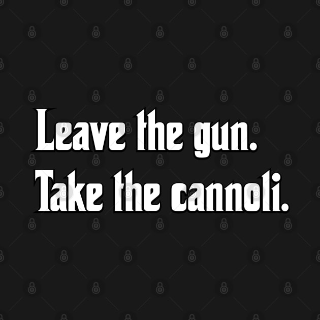 Leave the gun by SnarkCentral