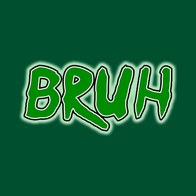 Bruh by Basement Mastermind by BasementMaster