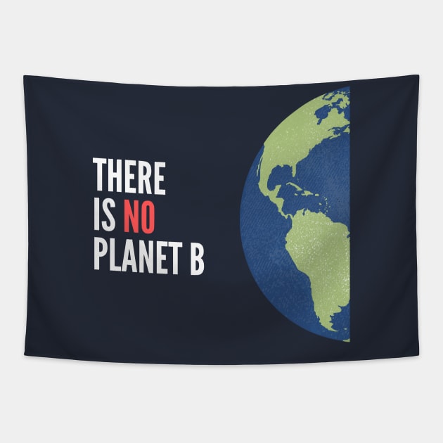 No Planet B Tapestry by jbrulmans