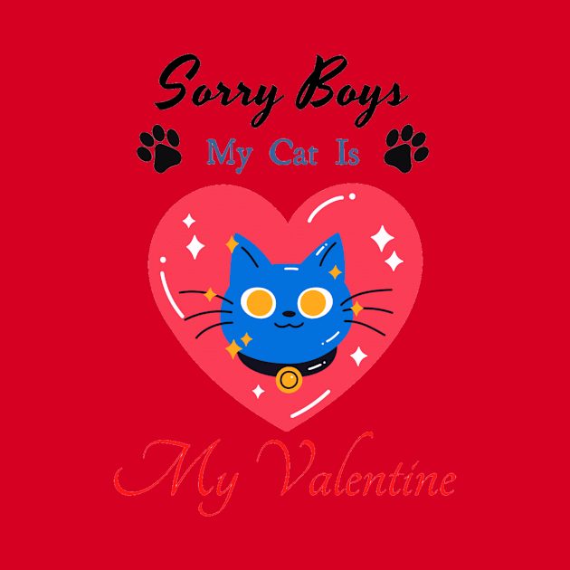 Sorry boys my cat is my valentine by DeviAprillia_store