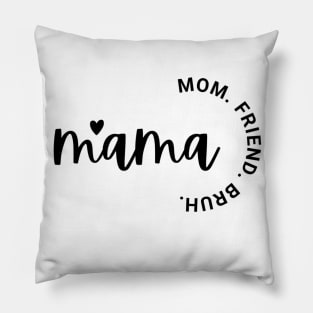 MAMA Pillow