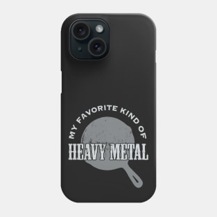 Cast Iron: My favorite kind of HEAVY METAL Phone Case