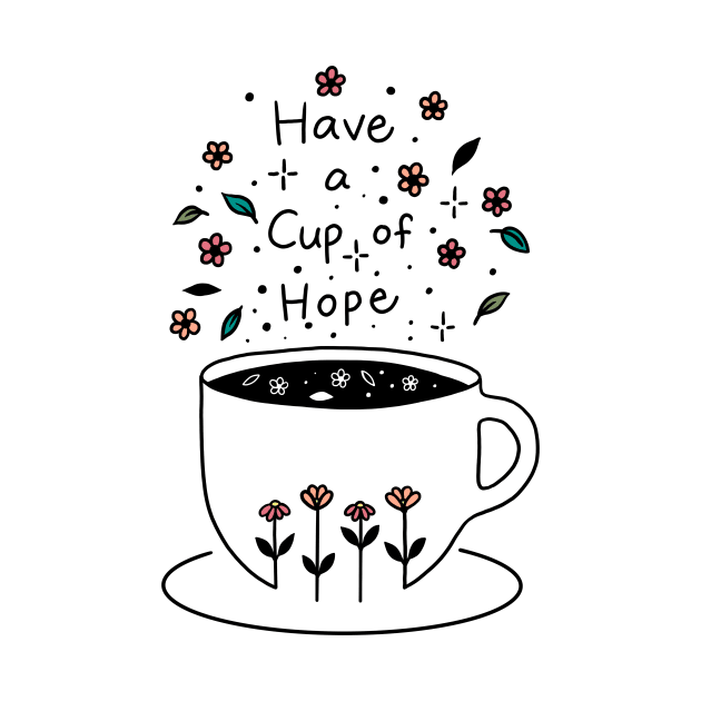 A Cup of Hope by Episodic Drawing