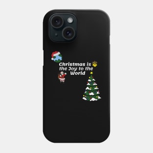 Christmas is the joy to the world Phone Case