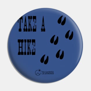 Take a Hike Pin