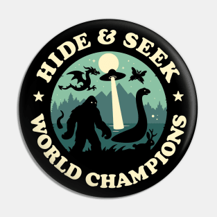 Hide and Seek World Champions Pin