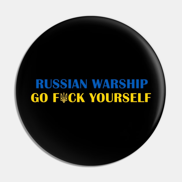 RUSSIAN WARSHIP GO F*CK YOURSELF Pin by UniqueBoutiqueTheArt