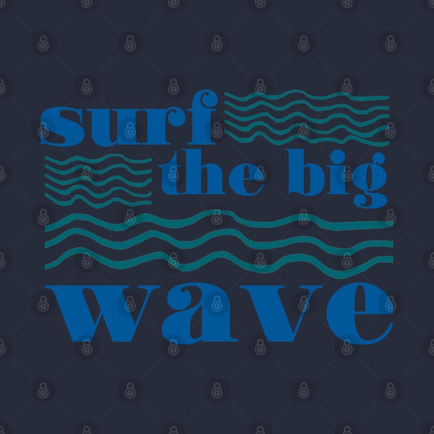 Surf the Big Wave (blue / turquoise) by Belcordi