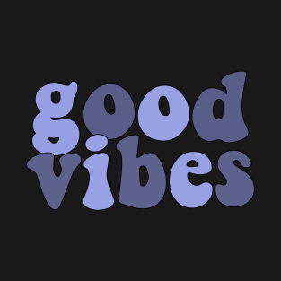 Good Vibes T-Shirt