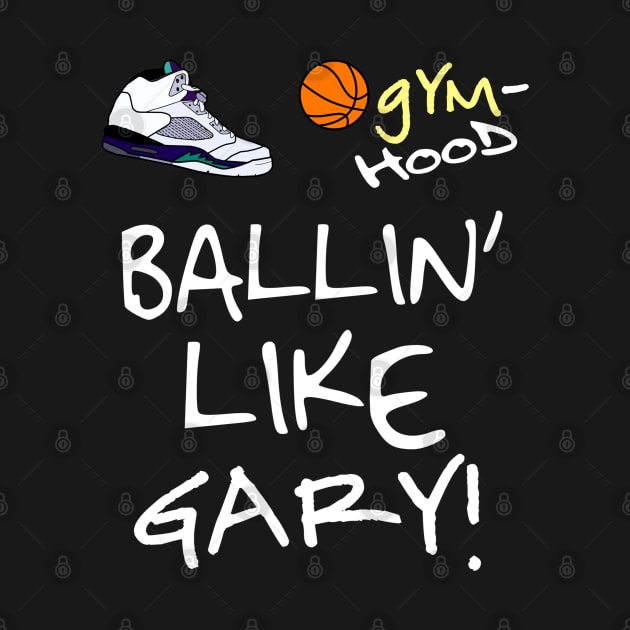 Ballin' Like Gary Payton by WavyDopeness