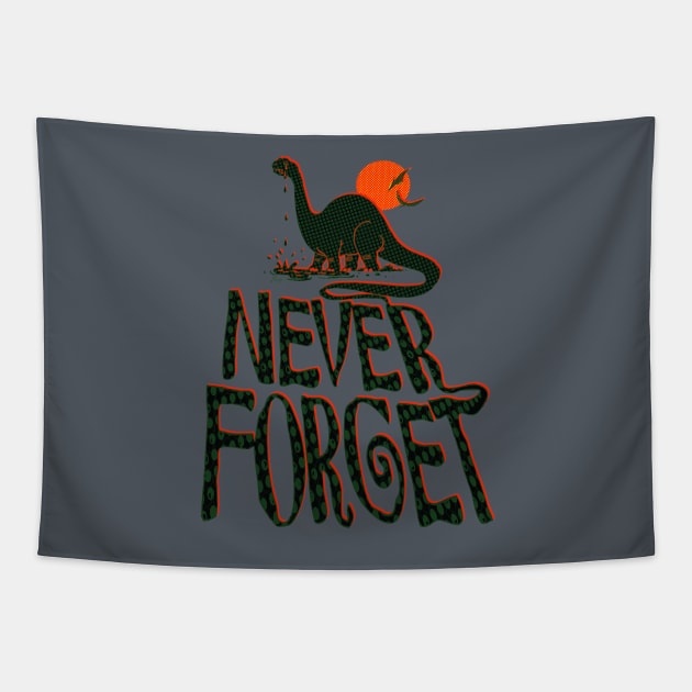 Never Forget Dinosaurs Tapestry by Mudge