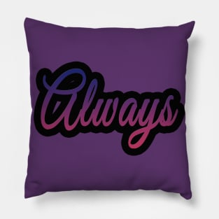 Always Pillow